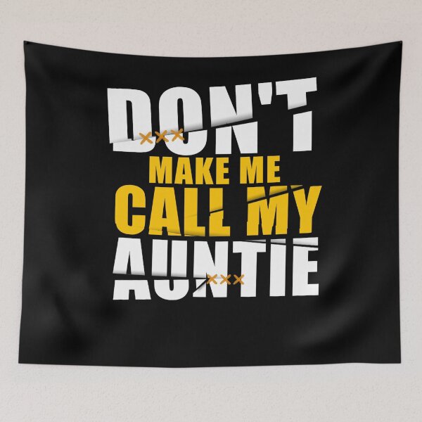 Item preview, Don't Make Me Call My Auntie Kids nephew niece gifts designed and sold by aubb7.
