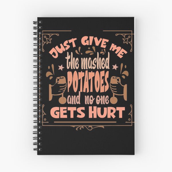 Item preview, Just Give me the mashed potatoes and no one gets hurt,thanksgiving funny,happy thanksgiving designed and sold by buzz1days.