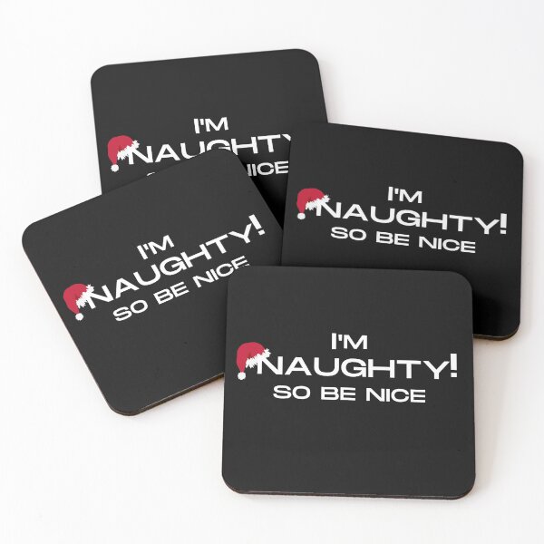 Item preview, I'M NAUGHTY! SO BE NICE designed and sold by StrideOrDie.