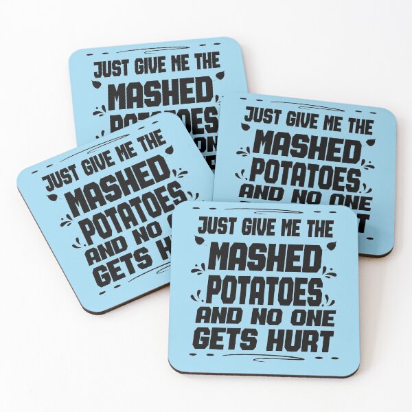 Item preview, Just Give me the mashed potatoes and no one gets hurt,thanksgiving funny,happy thanksgiving designed and sold by buzz1days.