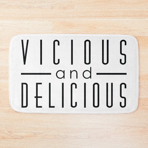 Item preview, VICIOUS and DELICIOUS designed and sold by Josh Burt.