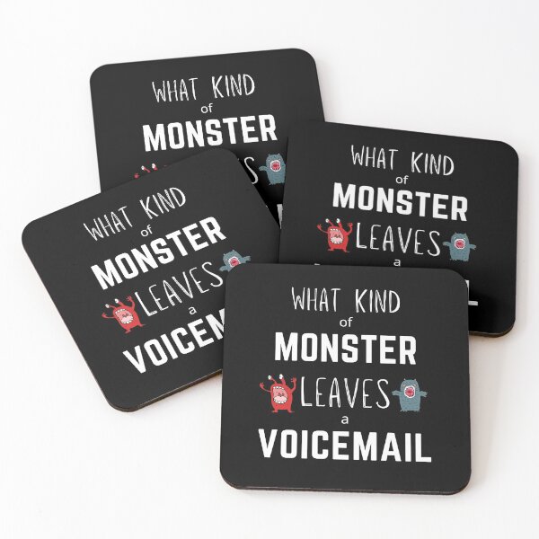 Item preview, What Kind of MONSTER Leaves a Voicemail designed and sold by StrideOrDie.