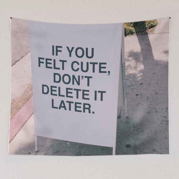 Item preview, If you felt cute don’t delete it later designed and sold by Lexiliz.