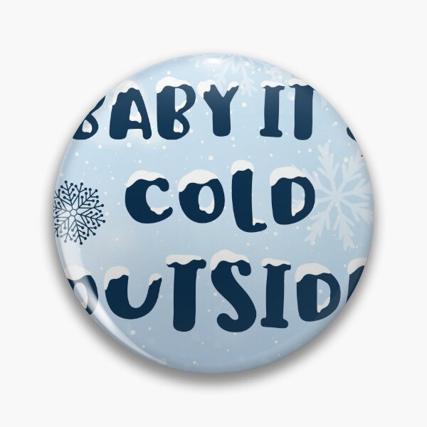 Item preview, Baby It's Cold Outside  designed and sold by GlowinUp Shop.