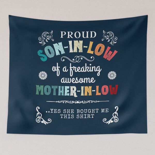 Item preview, I'm a proud son in law of a freaking awesome mother in law designed and sold by Combistudios.