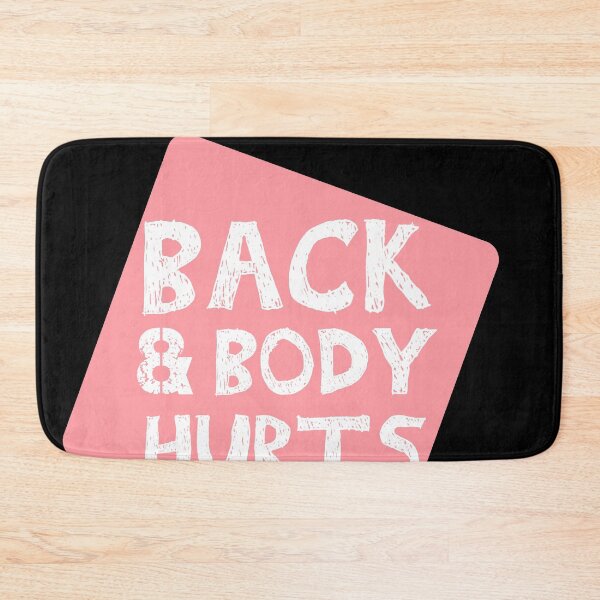 Item preview, Back & Body Hurts designed and sold by POSITIVEHL HL.