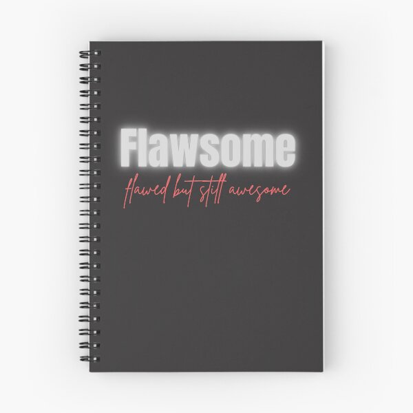 Item preview, FLAWSOME(flawed but still awesome) TSHIRT AND MERCH designed and sold by JaylaStarr.