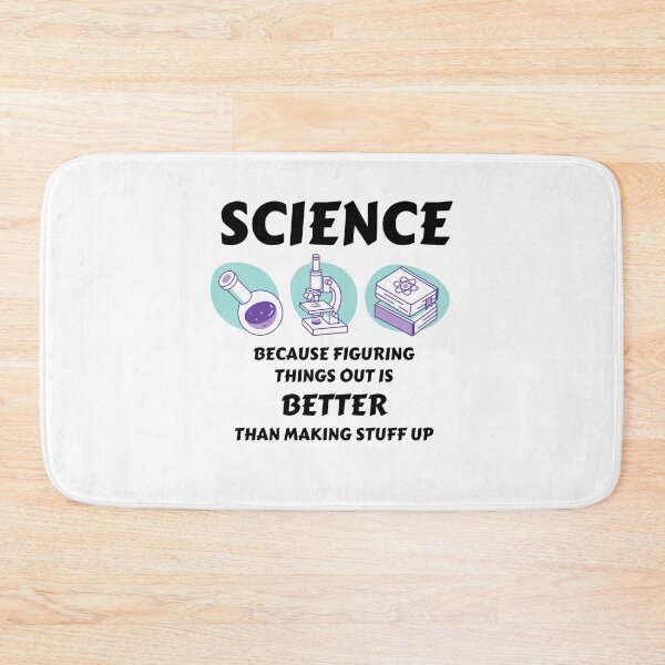 Item preview, Science Because Figuring Things Out is Better Than Making Stuff Up designed and sold by momsnpops.