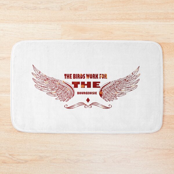 Item preview, The birds work for the bourgeoisie cool funny cute designed and sold by silverass.