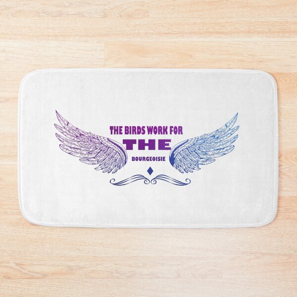 Item preview, The birds work for the bourgeoisie cool funny cute designed and sold by silverass.