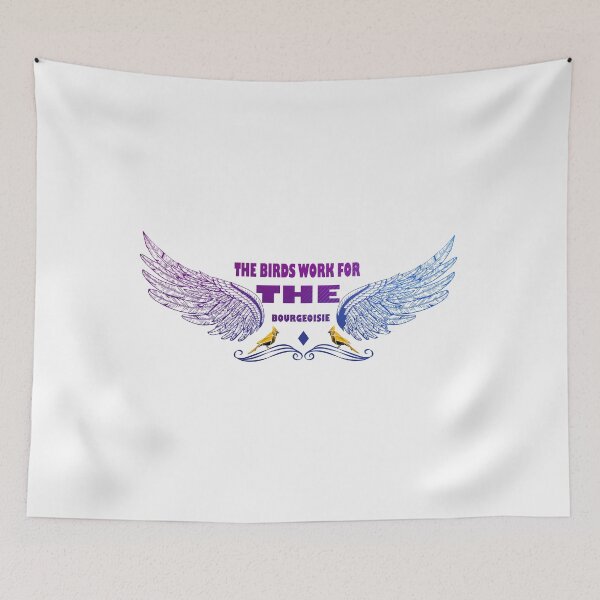 Item preview, The birds work for the bourgeoisie cool funny cute designed and sold by silverass.