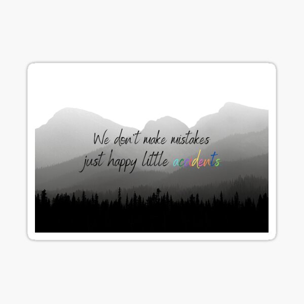 Happy little accidents Sticker