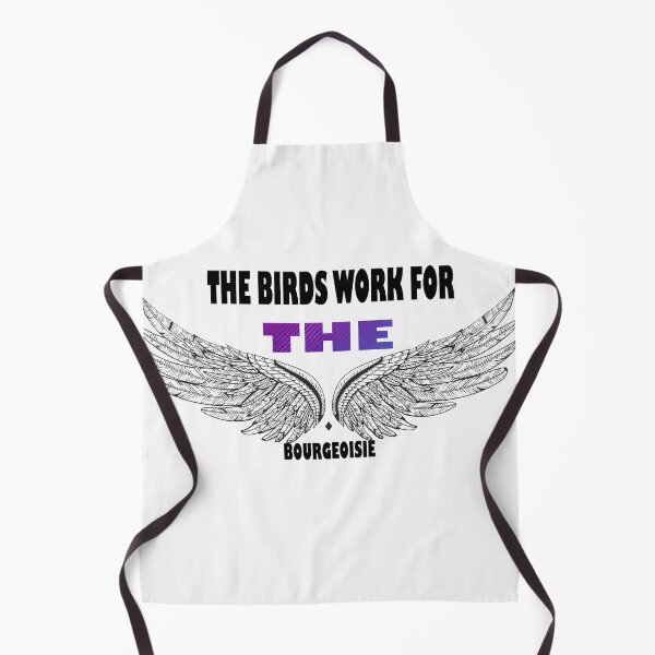 Item preview, The birds work for the bourgeoisie cool funny cute designed and sold by silverass.