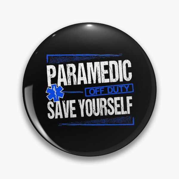 Item preview, Paramedic Off Duty Save Yourself Funny EMS Gift designed and sold by JessieJune.