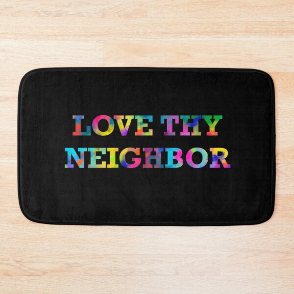 Item preview, Love Thy Neighbor Colorful designed and sold by EdenEtc.