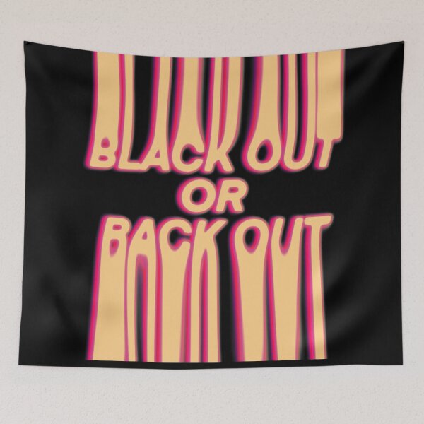 Item preview, Black out or back out designed and sold by fullsendtv.