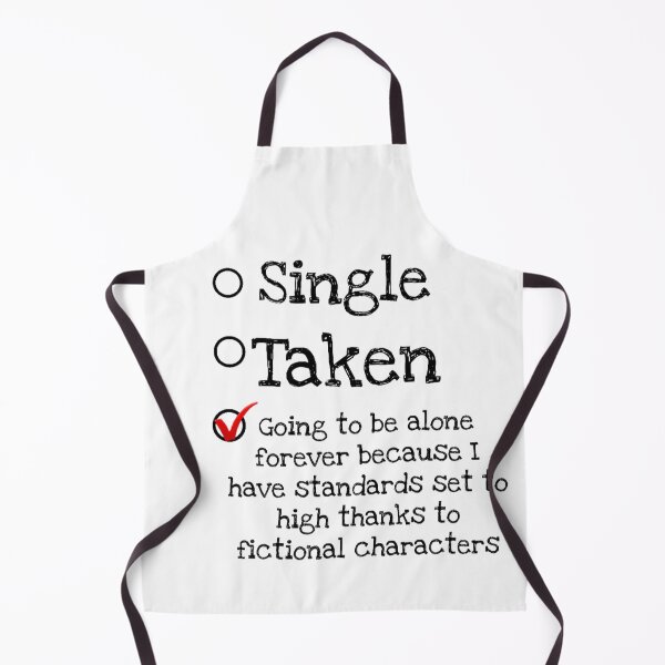 Item preview, Single, taken, alone forever because of fictional characters designed and sold by swanspirate520.