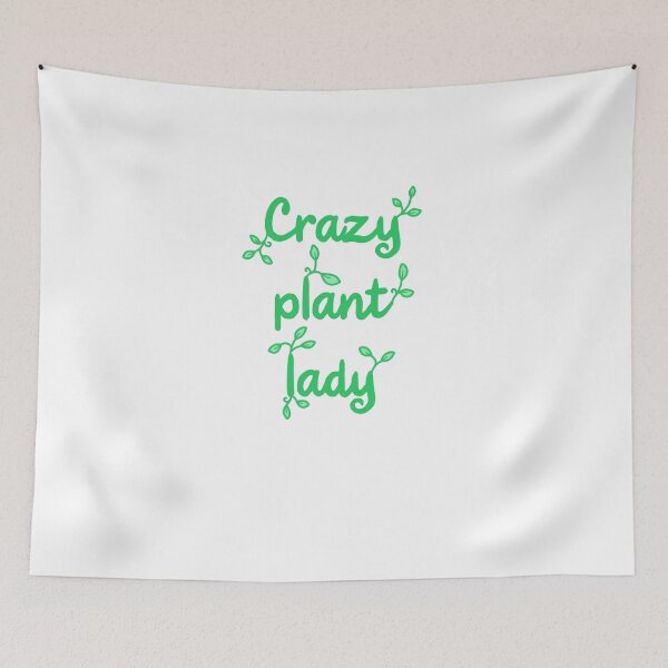 Item preview, Crazy Plant Lady designed and sold by Whoopsidoodle.