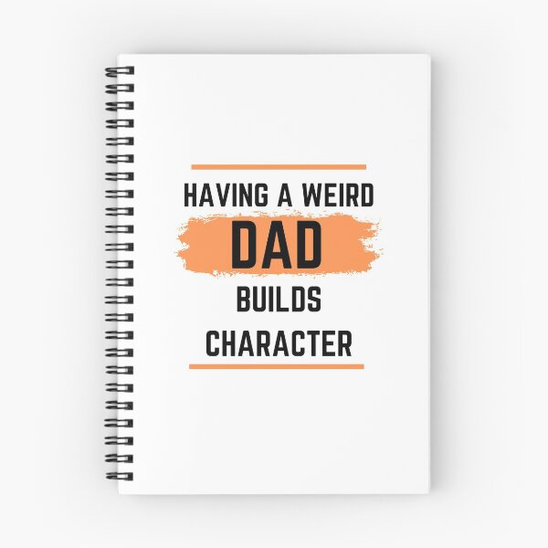 Item preview, Having a Weird Dad Builds Character designed and sold by Ogrelink.