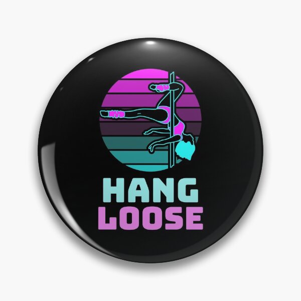 Item preview, Hang Loose Pole Dancing designed and sold by FitFabFunny.