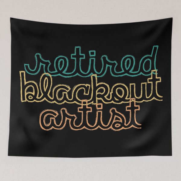 Item preview, Retired blackout artist. designed and sold by Beefytee.