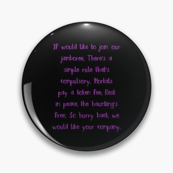 Item preview, Copy of Copy of Haunted mansion quotes designed and sold by broadwaygirl142.