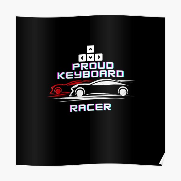 Sim Racing keyboard racer Poster