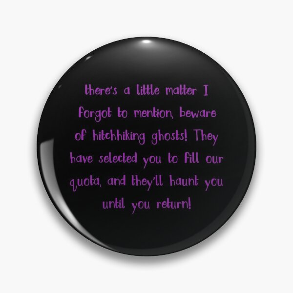 Item preview, Haunted mansion quotes designed and sold by broadwaygirl142.