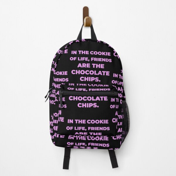 Item preview, In the cookie of life, friends are the chocolate chips Friendship Quote 2020 New designed and sold by TeenLake.