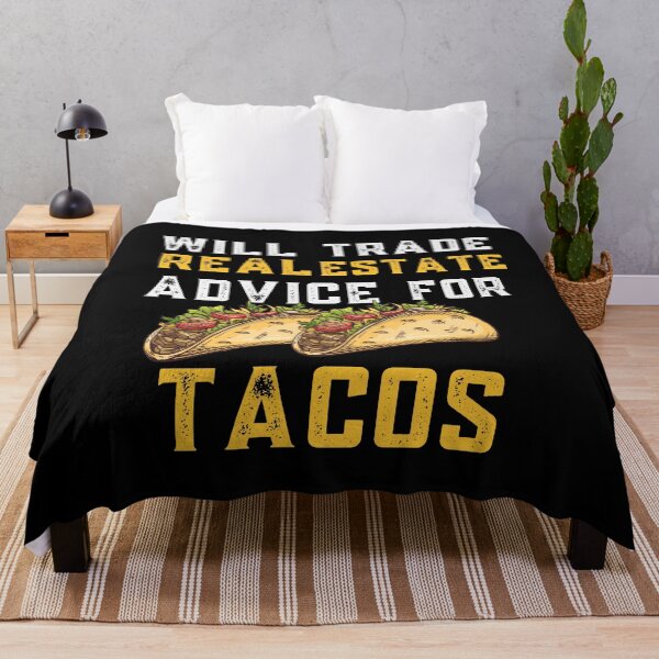 Item preview, Will trade real estate advice for tacos designed and sold by Nyanko-Sempai.
