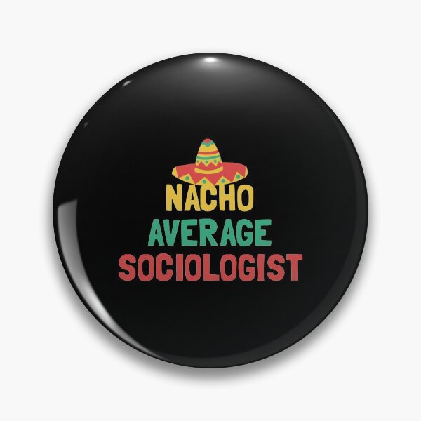 Item preview, Not Your Average Sociologist designed and sold by orlumbuspirate.