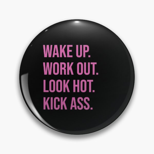 Item preview, Women Workout | Fitness | Funny - Wake Up, Work Out, Look Hot, Kick Ass designed and sold by Mini Tofu Shop.
