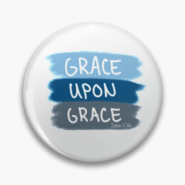 Item preview, Grace Upon Grace designed and sold by Hisbestwork.