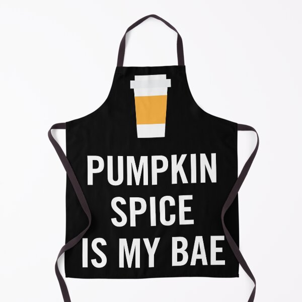 Item preview, Pumpkin Spice Is My Bae designed and sold by anthonymzubia.