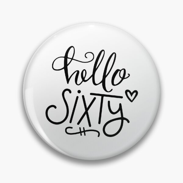 Item preview, Birthday Gift for 60 year old - Hello Sixty designed and sold by EstelleStar.