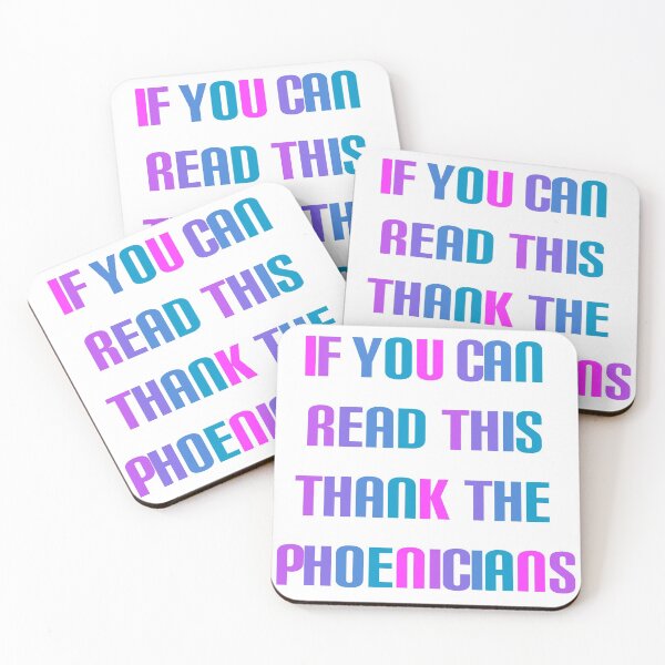 Item preview, If you can read this thank the phoenicians  designed and sold by broadwaygirl142.