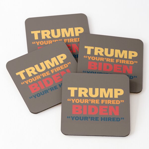 Item preview, Trump "You're Fired" Biden  "You're Hired" designed and sold by trekker63.