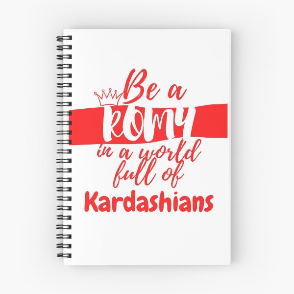 Item preview,  Be a Romy in a world full of Kardashians designed and sold by Vibing-Right.