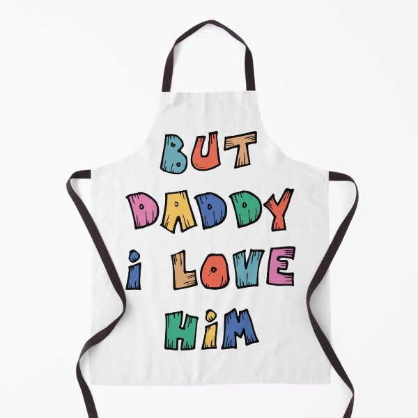 Item preview, But daddy I love him designed and sold by Beefytee.