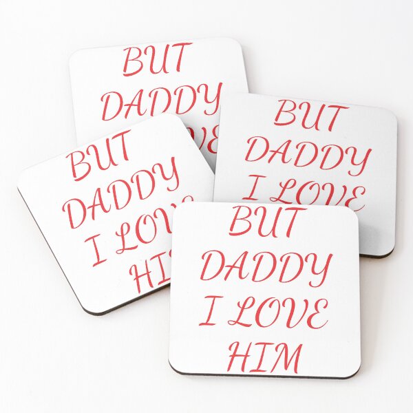 Item preview, But daddy I love him designed and sold by Beefytee.