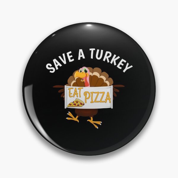 Item preview, Save a Turkey Eat Pizza Vegan Thanksgiving designed and sold by EstelleStar.