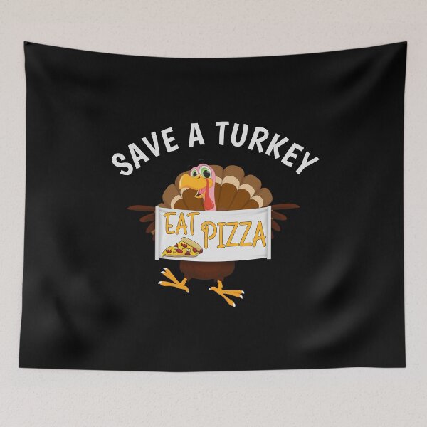 Item preview, Save a Turkey Eat Pizza Vegan Thanksgiving designed and sold by EstelleStar.