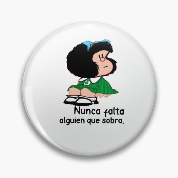 Item preview, Nunca falta alguien que sobra. designed and sold by Elena's Shop.