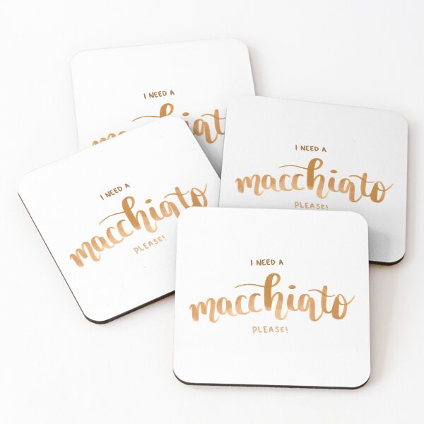 Item preview, I Need A Macchiato Please! designed and sold by NoreenDesigns.