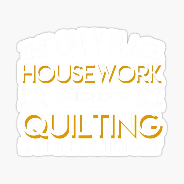 Item preview, Quilting Lover Place Come Before Dictionary designed and sold by Charles Brian.