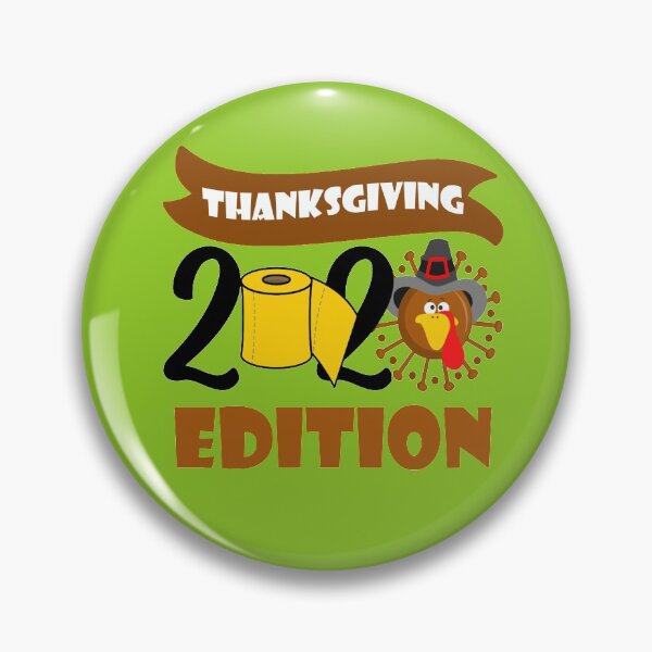 Item preview, Funny Thanksgiving Quarantine 2020 Edition Gifts designed and sold by env1nada.