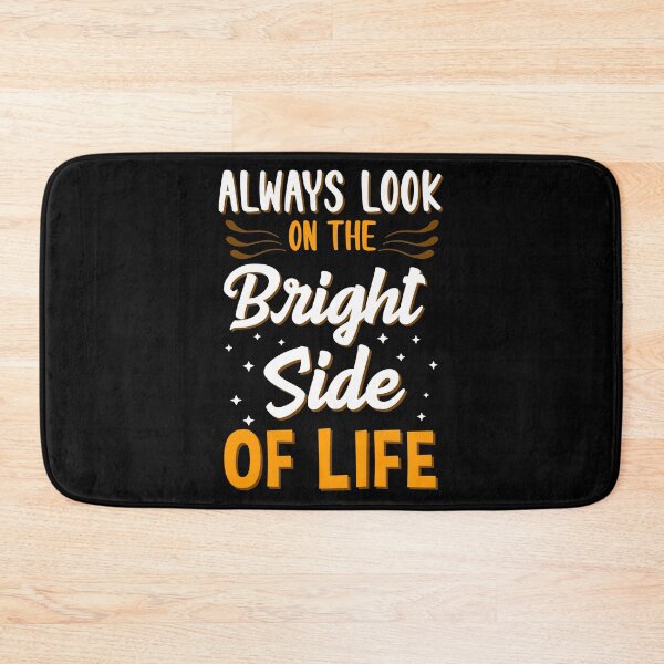 Item preview, Always Look On The Bright Side Of Life Positivity designed and sold by perfectpresents.