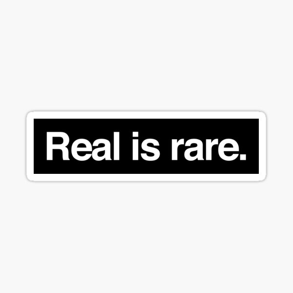 Item preview, real is rare black decal for laptops and cars designed and sold by QuoteSpirations.