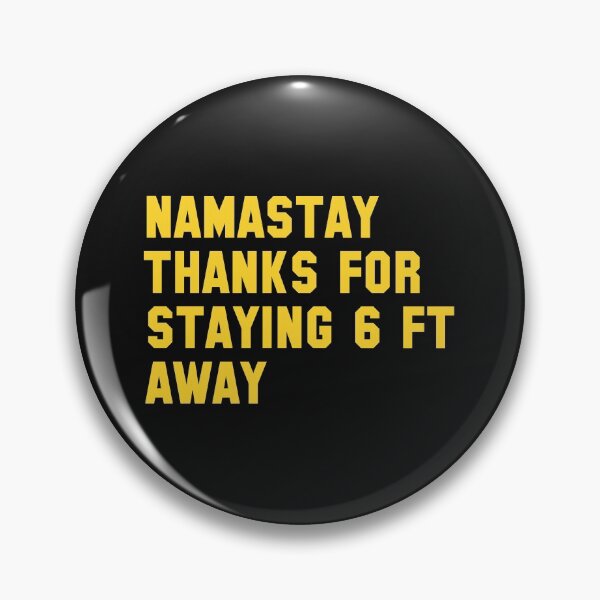 Item preview, NAMASTAY Thanks for staying 6 FT. AWAY funny shirt designed and sold by ViVedX.