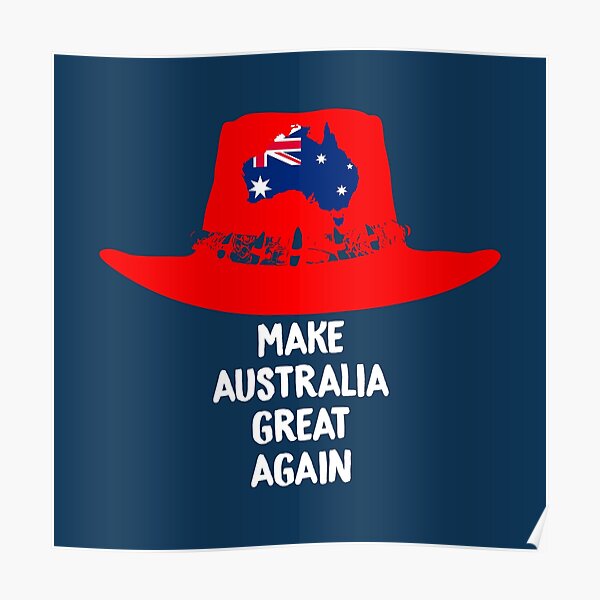 make australia great again Poster